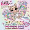 Kolorowanka wodna - L.O.L. Surprize! Fairies